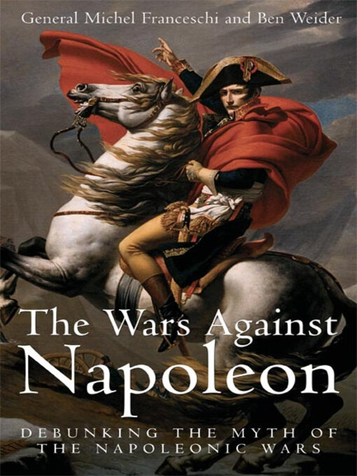 Title details for Wars against Napoleon by Michel Franceschi - Available